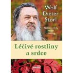 Léčivé rostliny a srdce - Wolf-Dieter Storl – Zbozi.Blesk.cz