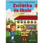 Zvířátka ve škole - Dvořák Jiří, Wilhelm Prokop – Zboží Mobilmania