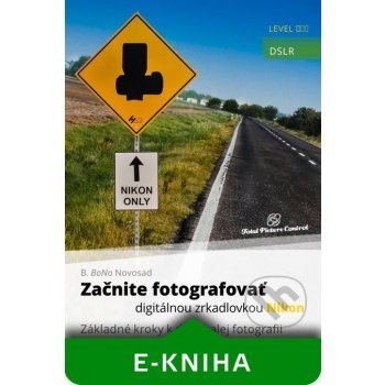 Začnite fotografovať digitálnou zrkadlov