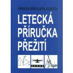 Letecká příručka přežití – Sleviste.cz