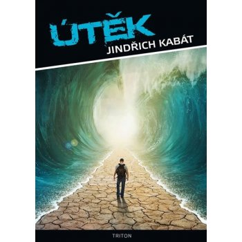 Útěk - Jindřich Kabát