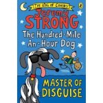 Hundred-Mile-An-Hour Dog: Master of Disguise – Hledejceny.cz