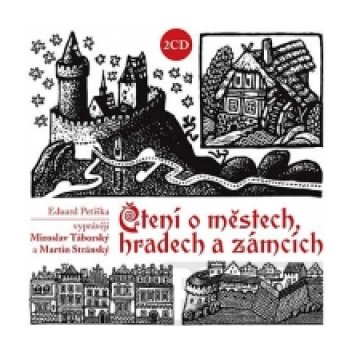 Čtení o městech, hradech a zámcích - Petiška Eduard - 2CD