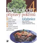 Technologie přípravy pokrmů 4 - Sedláčková H., Nodl L., Řešátko J. – Hledejceny.cz