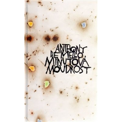 Minutová moudrost - Anthony de Mello