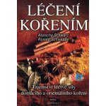 Léčení kořením -- Tajemství léčivé síly domácího a orientálního koření - Schwarz Aljoscha, Schweppe Ronald – Sleviste.cz