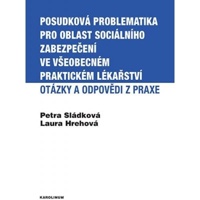 Posudková problematika pro oblast sociálního zabezpečení ve všeobecném praktickém lékařství – Zboží Mobilmania