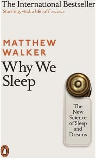 Why We Sleep