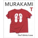 Kniha Murakami T: The T-Shirts I Love - Haruki Murakami
