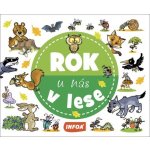 Ing. Stanislav Soják - INFOA Rok u nás V lese – Hledejceny.cz