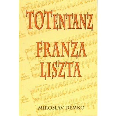 Totentanz Franza Liszta - Miroslav Demko – Zboží Mobilmania