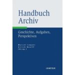 Handbuch Archiv - Lepper, Marcel – Sleviste.cz