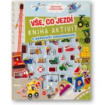 Vše, co jezdí Kniha aktivit s pěnovými samolepkami – Zboží Dáma Vše, co jezdí Kniha aktivit s pěnovými samolepkami – Zboží Dáma