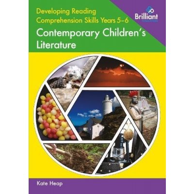 Developing Reading Comprehension Skills Years 5-6: Contemporary Children's Literature – Zbozi.Blesk.cz