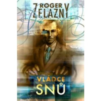 Vládce snů - Roger Zelazny