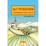 3x7 pohádek z bramborového kraje - Bohdan Sroka – Hledejceny.cz