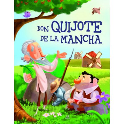 DON QUIJOTE DE LA MANCHA