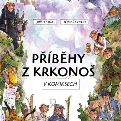 Příběhy z Krkonoš v komiksech - Louda Jiří