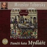 Miroslav Táborský - Paměti kata Mydláře CD – Hledejceny.cz