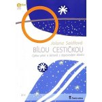BÍLOU CESTIČKOU Jolana Saidlová - cyklus zimních písní a kanónů s doprovodem klavíru – Zboží Mobilmania
