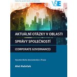 Aktuální otázky v oblasti správy společností (Corporate Governance) – Hledejceny.cz