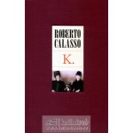 K. Calasso Roberto: Franz Kafka – Hledejceny.cz