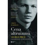 CENA ALTRUIZMU GEORGE PRICE I POSZUKIWANIE ŹRÓDEŁ MORALNOŚCI