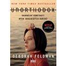 Kniha Unorthodox - Debora Feldman