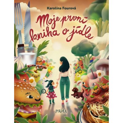 Moje první kniha o jídle – Zboží Dáma