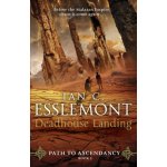 Deadhouse Landing - Ian C. Esslemont – Hledejceny.cz