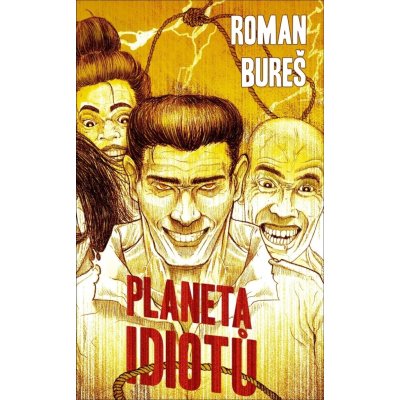 Planeta idiotů - Bureš Roman – Zboží Mobilmania