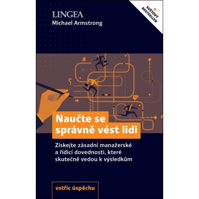 Naučte se správně vést lidi - Michael Armstrong – Hledejceny.cz