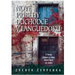 Červenka Zdeněk: Nové příběhy českého důchodce ve francouzském Languedoku Kniha – Hledejceny.cz