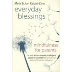 Everyday Blessings - Mindfulness for Parents - Kabat-Zinn Jon – Zboží Mobilmania