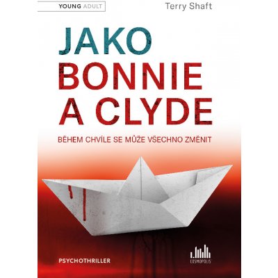 Jako Bonnie a Clyde