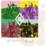 Tři sestry : Pub Art CD – Zboží Dáma