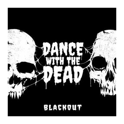 Blackout Dance With the Dead CD – Hledejceny.cz