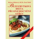 Bezezbytková dieta při onemocnění střev - Růžena Milatová