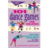 Kniha 101 Dance Games for Children