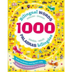 1000 Bilingual Words: Palabras Bilingues: Desarolla El Vocabulario Y La Lectura DK