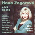 Zagorová Hana - A její hosté CD – Hledejceny.cz