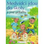 Medvídci jdou do školy a jiné příběhy -- Čteme s velkými písmeny – Zboží Mobilmania