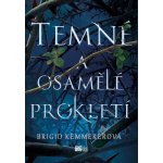 Temné a osamělé prokletí - Brigid Kemmererová – Hledejceny.cz