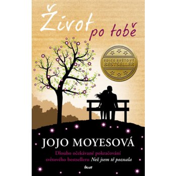 Život po tobě - Jojo Moyes