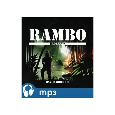 Rambo - Rozkaz - Morrell David - Schwarz J. – Zbozi.Blesk.cz