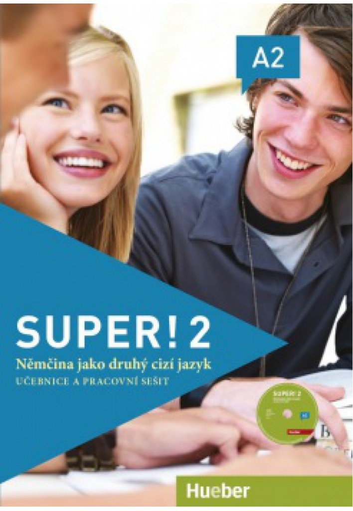 Super! 2 Učebnice a pracovní sešit + CD – Neuner Gerhard, Breitsameter Anna, Cristache Carmen, Kirchner Birgit, Kolektiv