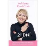 21 dní - Krnáčová Adriana – Hledejceny.cz