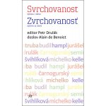 Svrchovanost zprava i zleva / Zvrchovanosť sprava aj zlava - Petr Drulák – Zbozi.Blesk.cz