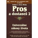 Pros a dostaneš 2 - Esther Hicks, Jerry Hicks