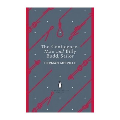 The Confidence-Man and Billy Budd, Sa - H. Melville